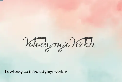 Volodymyr Verkh