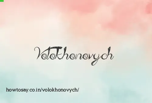 Volokhonovych