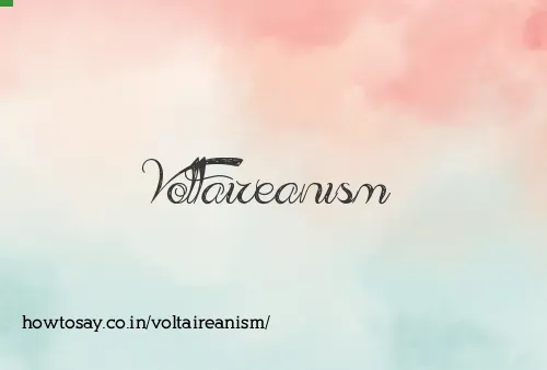 Voltaireanism