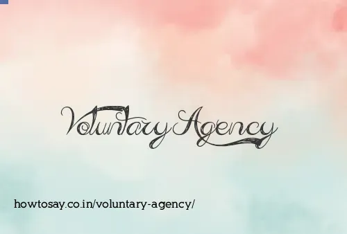 Voluntary Agency