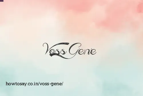 Voss Gene