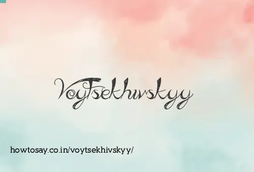 Voytsekhivskyy