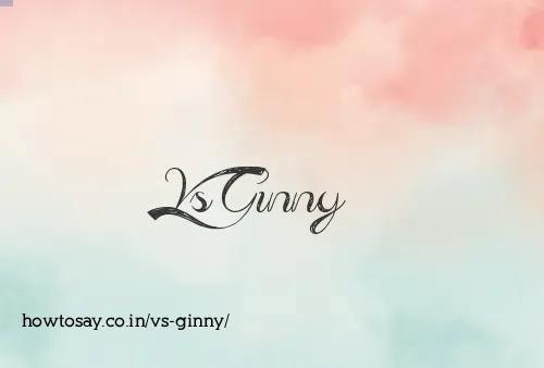 Vs Ginny