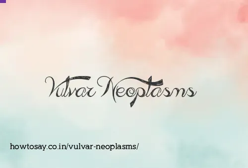 Vulvar Neoplasms