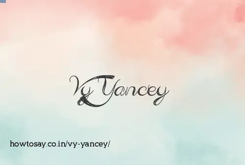 Vy Yancey