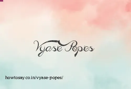 Vyase Popes