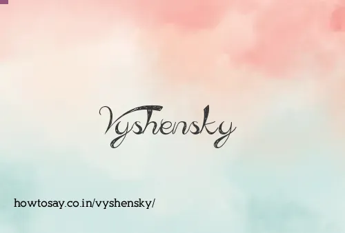 Vyshensky