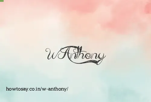 W Anthony