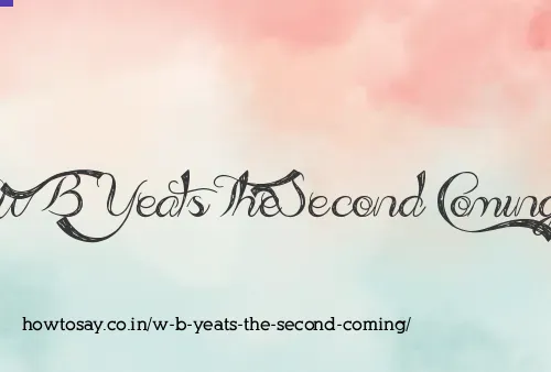 W B Yeats The Second Coming