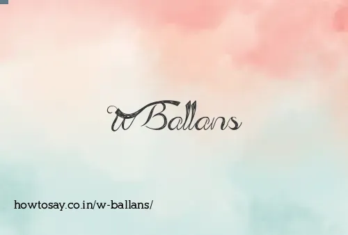 W Ballans