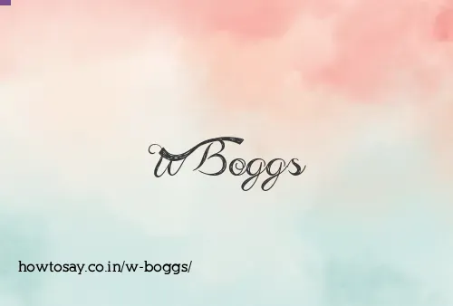 W Boggs