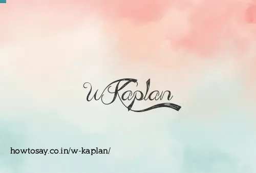 W Kaplan