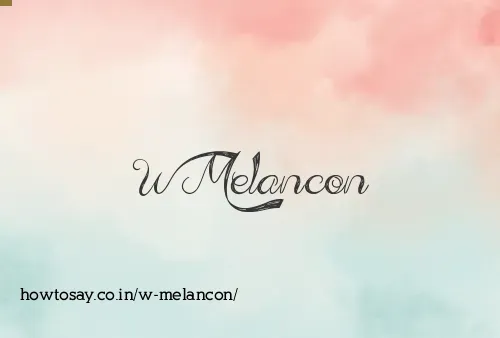 W Melancon