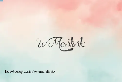 W Mentink