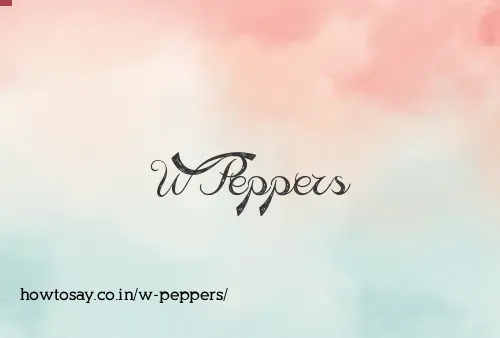 W Peppers
