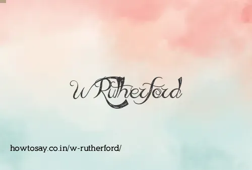 W Rutherford