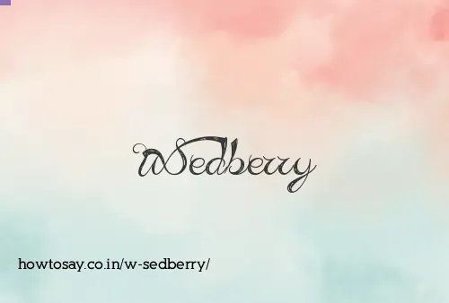 W Sedberry