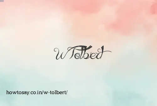 W Tolbert