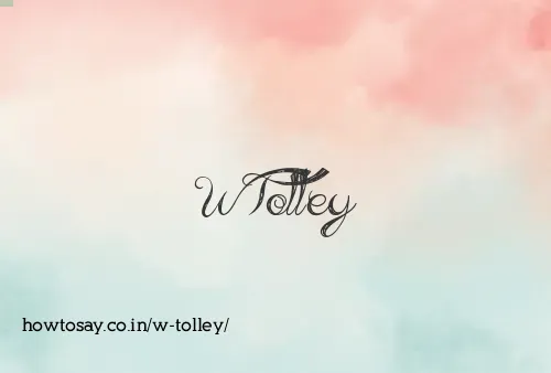 W Tolley