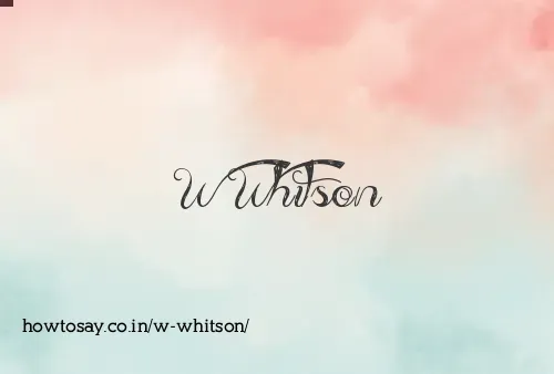 W Whitson