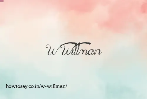 W Willman
