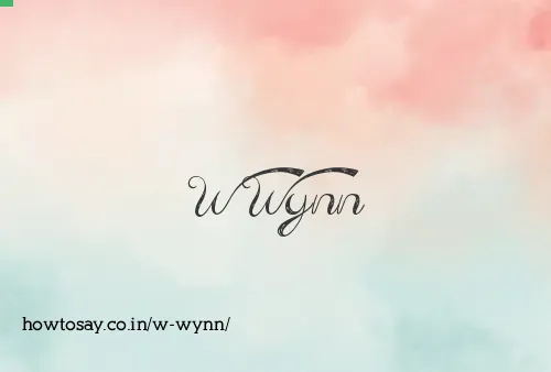W Wynn