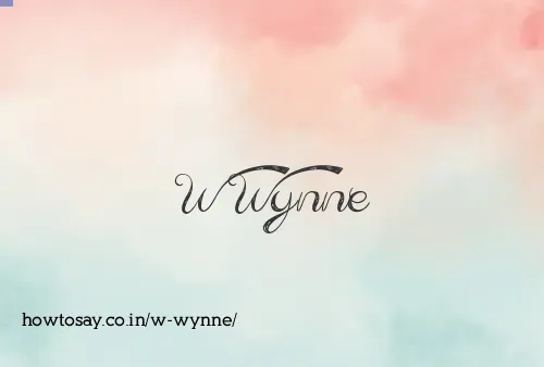 W Wynne