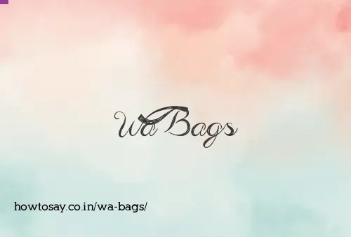 Wa Bags