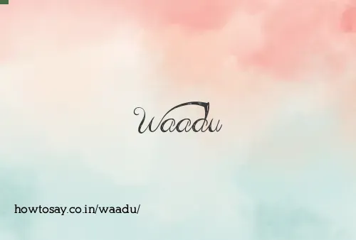 Waadu