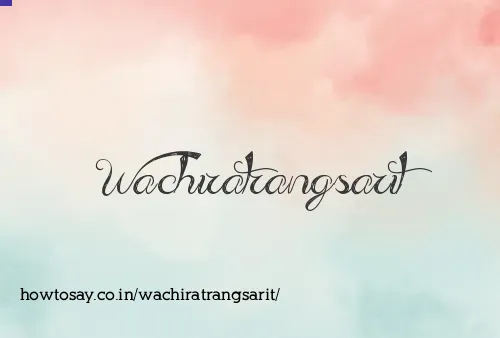 Wachiratrangsarit