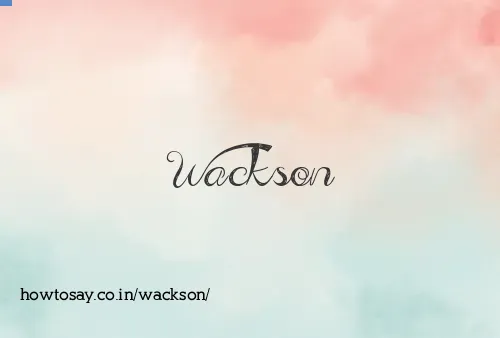 Wackson