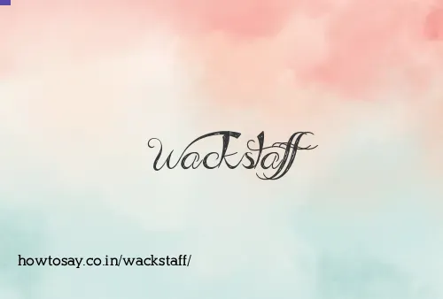 Wackstaff