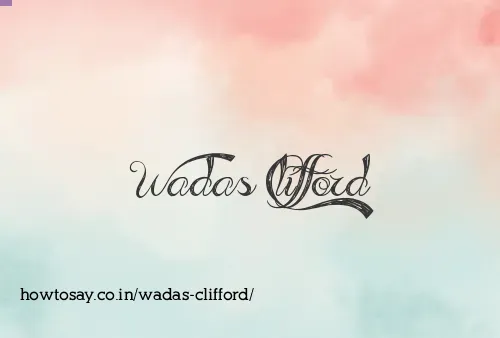 Wadas Clifford