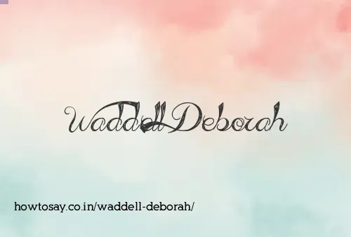 Waddell Deborah
