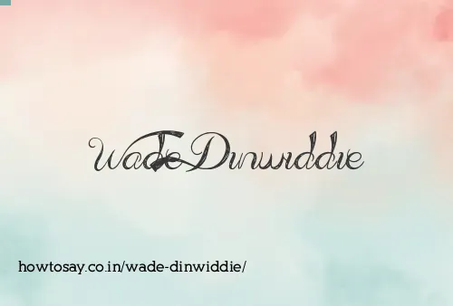 Wade Dinwiddie
