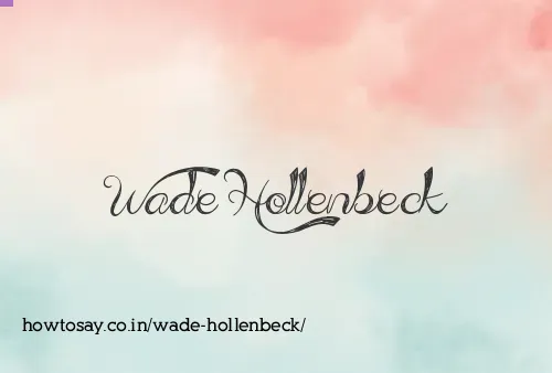 Wade Hollenbeck