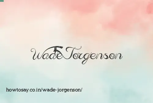 Wade Jorgenson