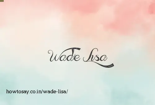 Wade Lisa
