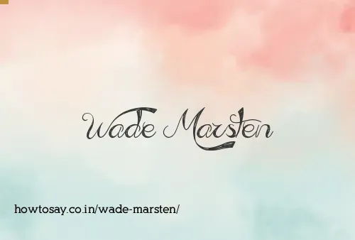 Wade Marsten