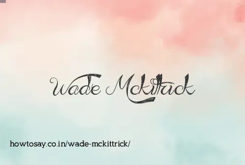 Wade Mckittrick