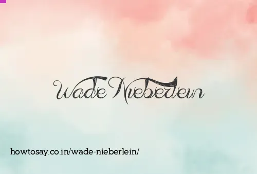 Wade Nieberlein