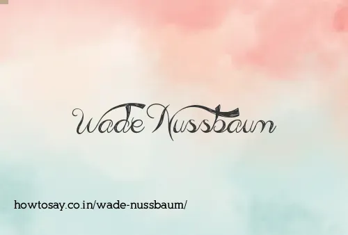Wade Nussbaum