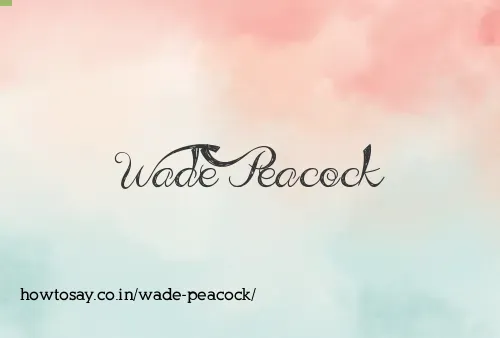Wade Peacock