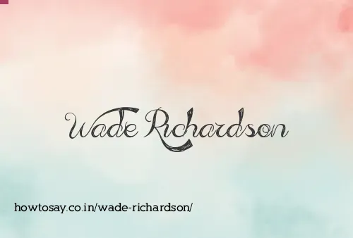Wade Richardson