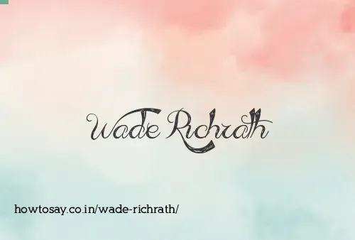 Wade Richrath