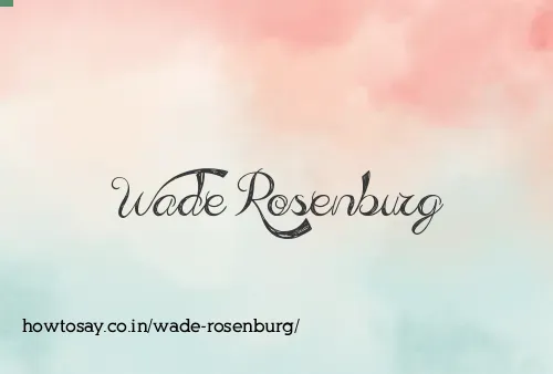 Wade Rosenburg