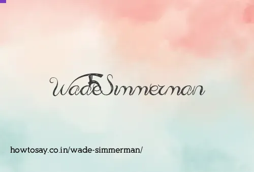 Wade Simmerman
