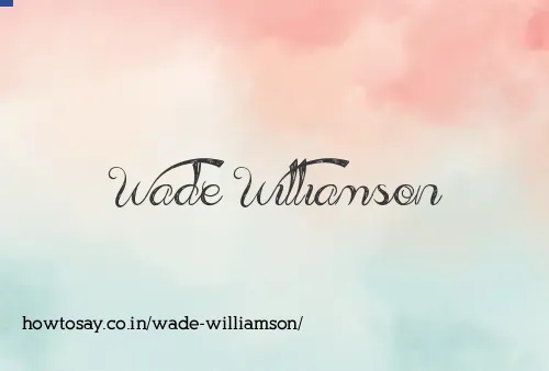 Wade Williamson