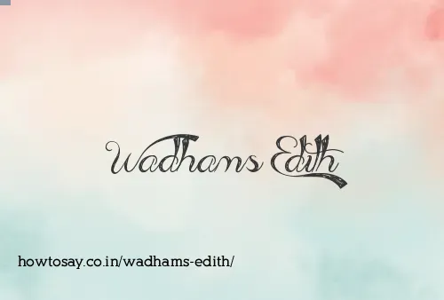 Wadhams Edith