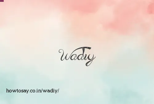 Wadiy